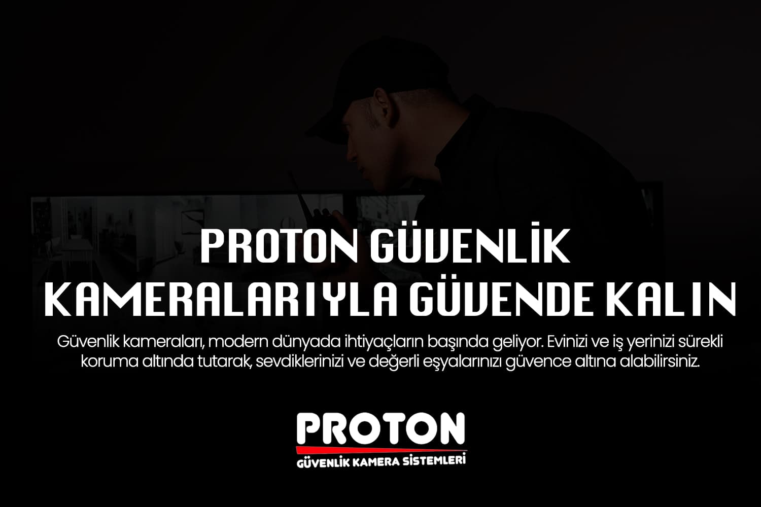 Proton Güvenlik Kamerası ile En İyi Güvenlik Kameralarını Keşfedin